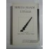 MIRCEA ELIADE e L' ITALIA (MIRCEA ELIADE este Italia) - a cura di Marin Mincu * Roberto Scagno - MIRCEA ELIADE e L' ITALIA (MIRCEA ELIADE este Italia) - a cura di Marin Mincu * Roberto Scagno -